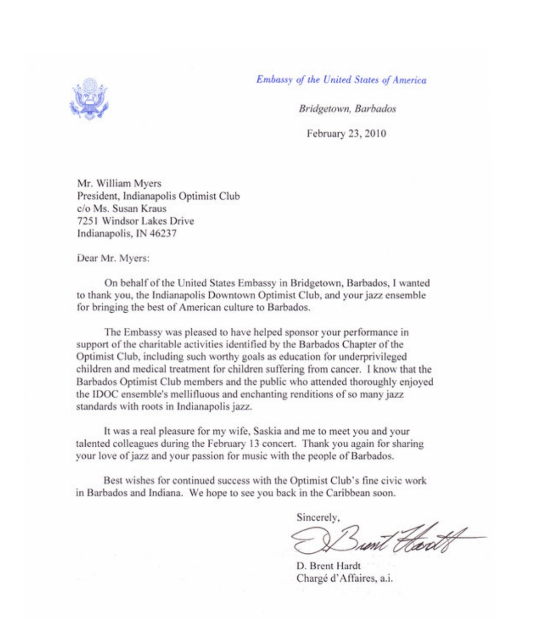 Letter from D. Brent Hardt, Chargé d'Affaires, U.S. Embassy Barbados — thanking Bill Myers for bringing American culture to Barbados, February 2010